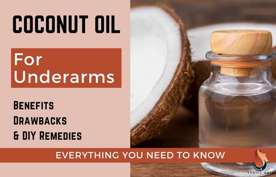 Coconut Oil For Underarms: Benefits, Cons & DIY Remedies