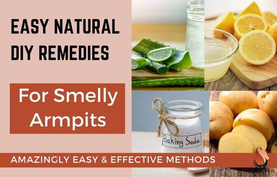 10 Quick & Easy DIY Natural Remedies For Smelly Armpits