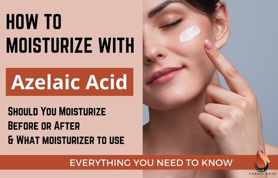 How To Correctly Moisturize When Using Azelaic Acid