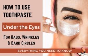 Toothpaste For Dark Under-Eye Circles & Wrinkles