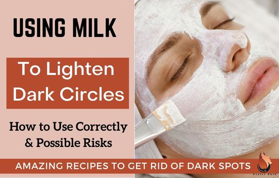 Milk to Treat Dark Circles: Will it Work & How to Use