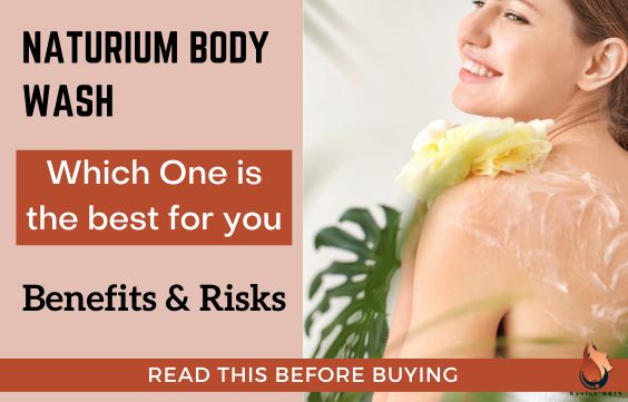 Naturium Body Wash - Benefits, Risks & Best One To Use