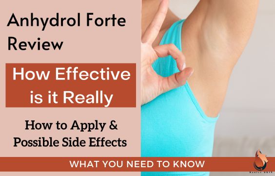 Anhydrol Forte Review- How Effective Is It & Side Effects