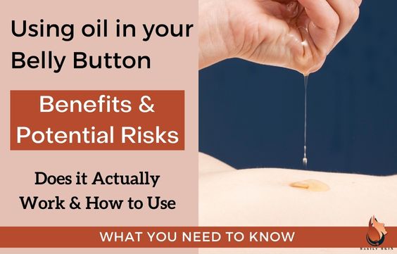 Benefits & Risks of Using Oil in Your Belly Button